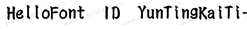 HelloFont  ID  YunTingKaiTi字体转换
